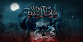 Wrath of the Elder Gods